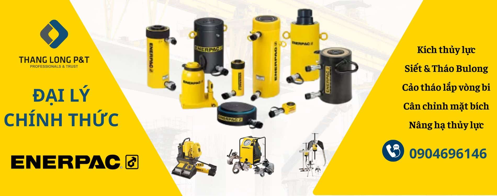 Chứng nhận đại lý chính thức Enerpac của Thăng Long P&T